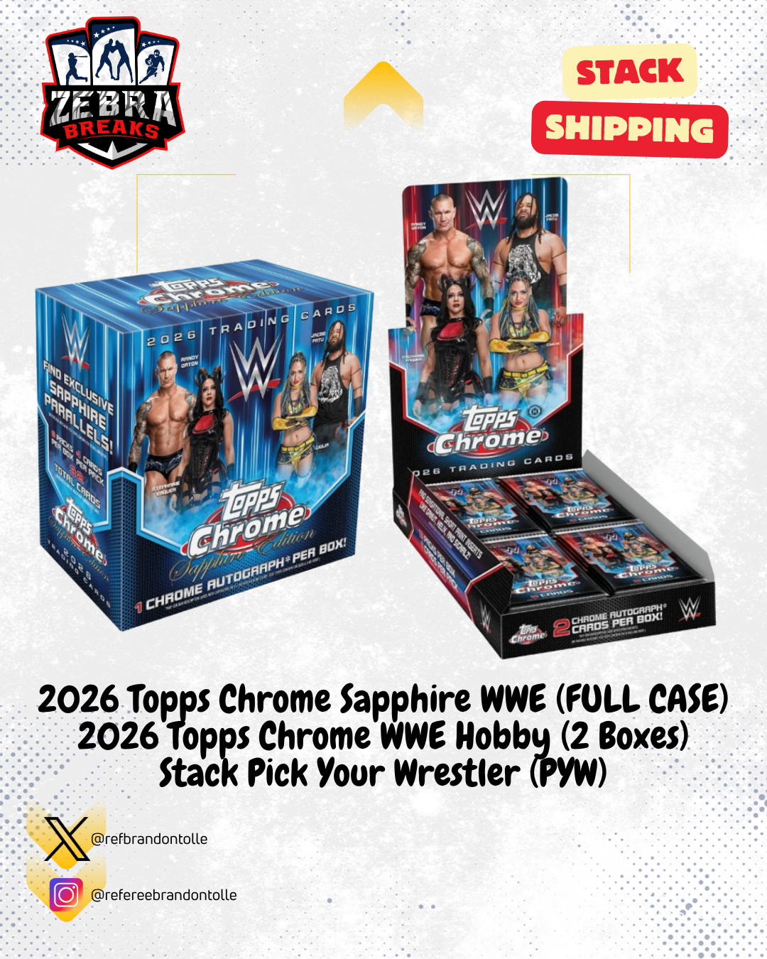 ZB 26216: 2026 Topps Chrome Sapphire/Hobby WWE 12 Box Stack PYW