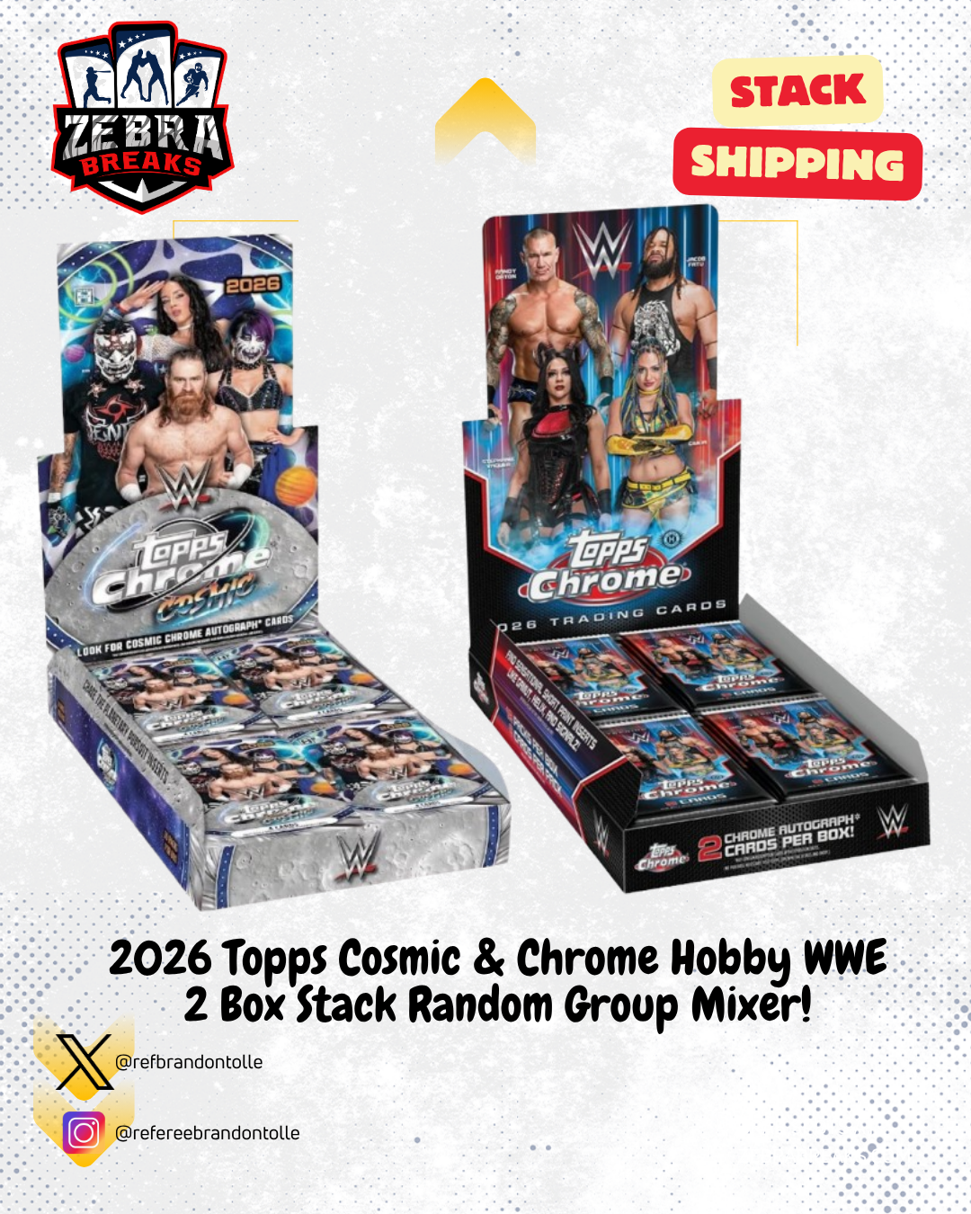 ZB 26248: 2025 Chrome Cosmic WWE & 2026 Chrome WWE 2 Box Stack Rip